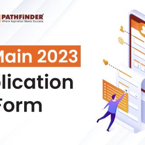 JEE Main 2023 Session 2- Application Form