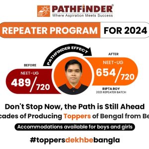 Pathfinder Repeater Course – JEE, WBJEE and NEET 2024