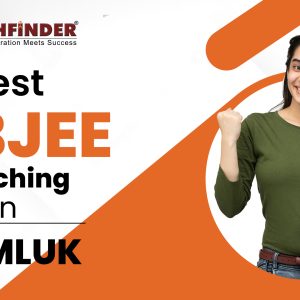 Pathfinder, the best choice for WBJEE Coaching in Tamluk