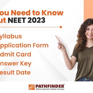 All You Need to Know About NEET 2023