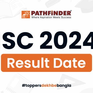 ISC 2024 Result Date is Declared! Pathfinder Institute