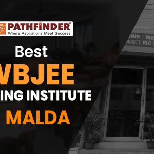 Best WBJEE Coaching in Malda